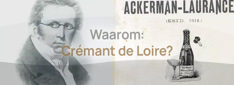 Maison Ackerman de grondlegger van traditionele bubbels in de Loire